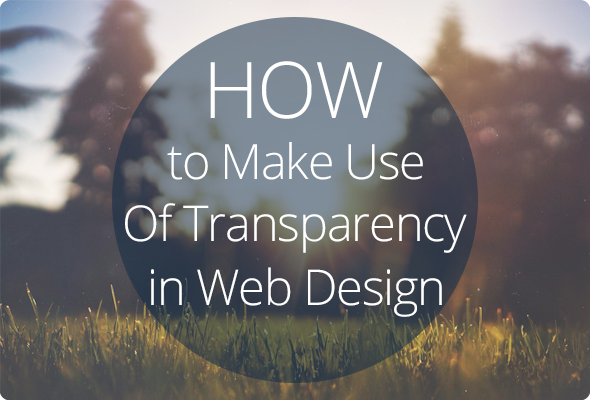 Use Of Transparency in Web Design