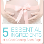 5 Essential Ingredients of a Cool Coming Soon Page