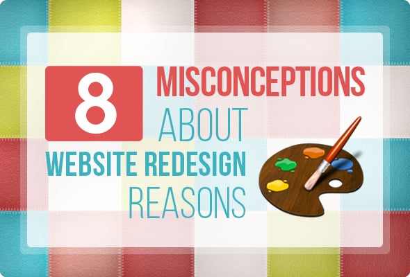 8 Bad Reasons to Website Redesign 