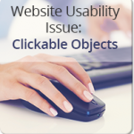 Website Usability Issue: Clickable Objects