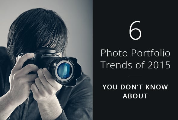 6 Photo Portfolio Trends 2015