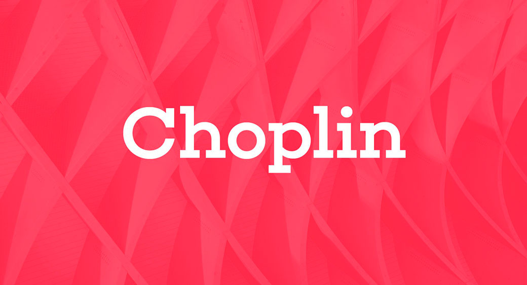 Choplin font