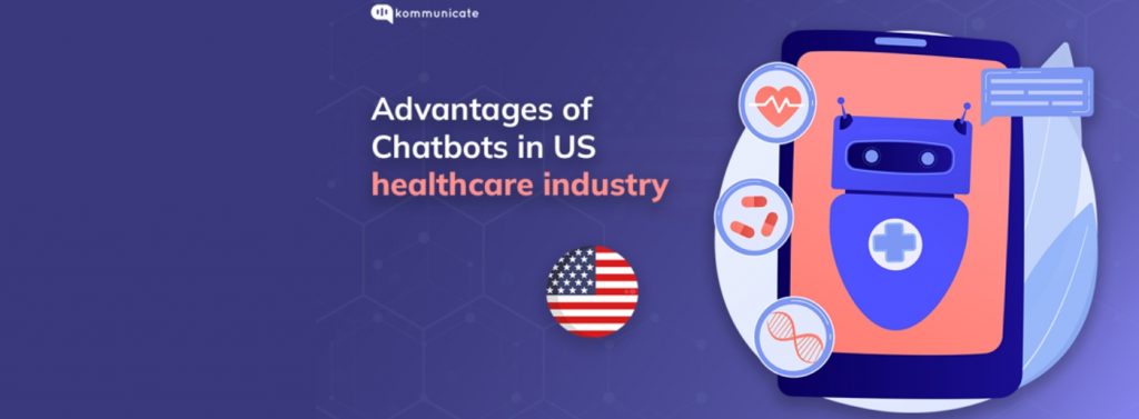 Advantages of chatbots in the US healthcare industry