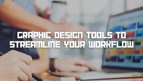 Streamline Your Workflow with These 10 Graphic Design Tools