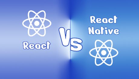 React vs. React Native: Choosing the Right Framework for Your Project