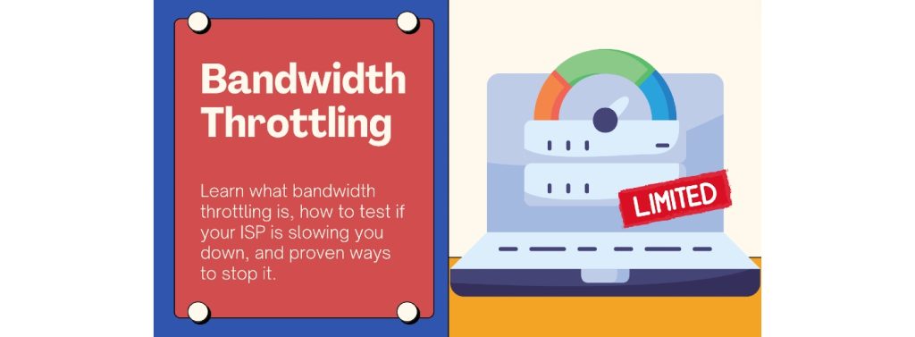 Bandwidth Throttling